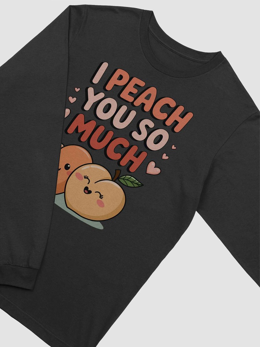 I Peach You So Much Valentines Long Sleeve Tee product image (20)
