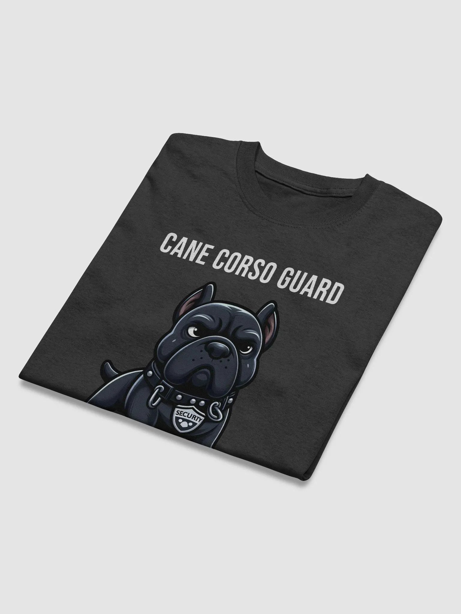 Cane Corso Guard - Fearsome and Hard T-Shirt product image (3)