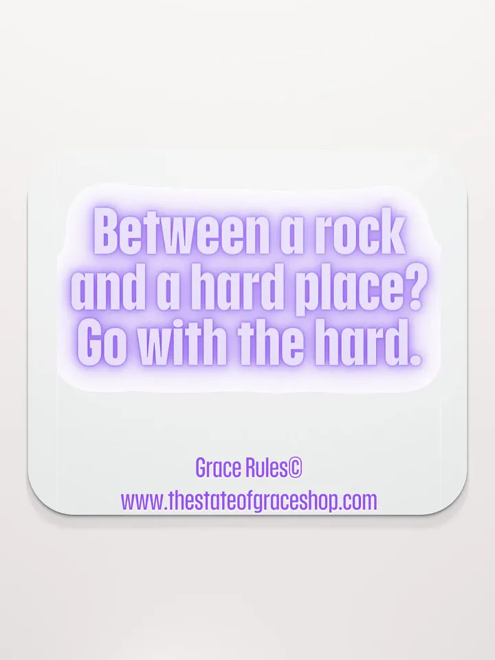 FUNNY DESK MATS 4 U “Between a rock and a hard place. Go with the hard.” product image (2)