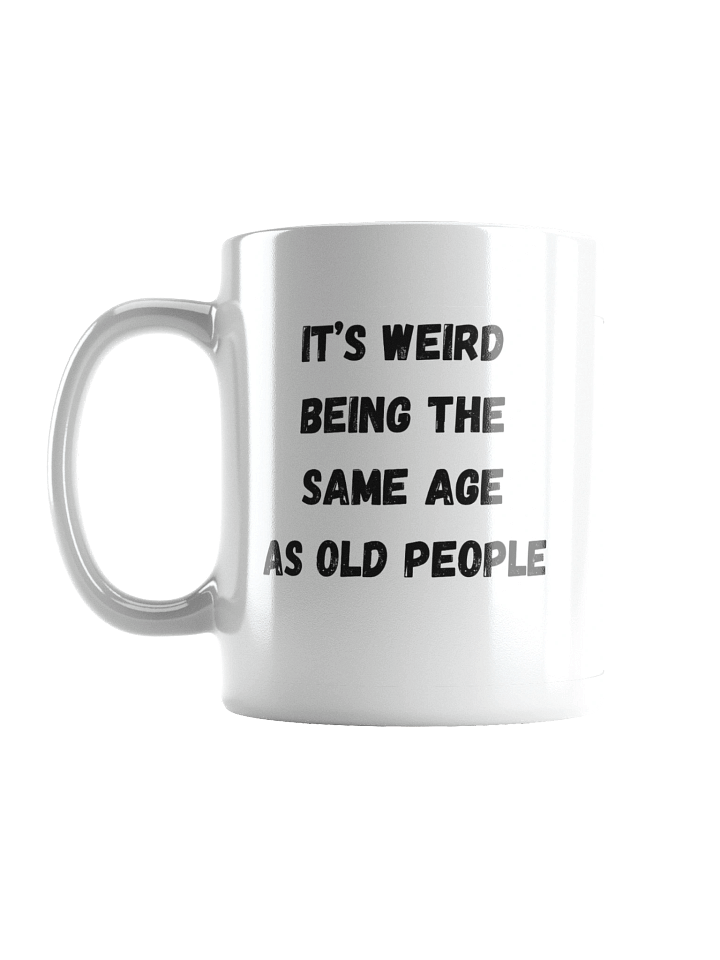 White Weird Old People Mug product image (1)
