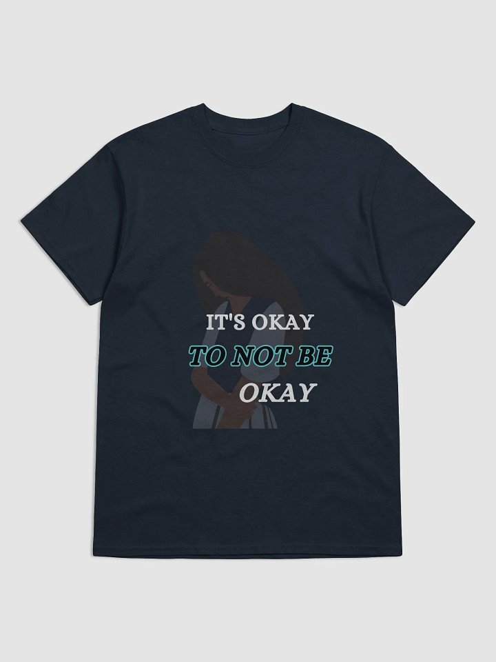 It's Okay to Not Be Okay Shirt product image (2)