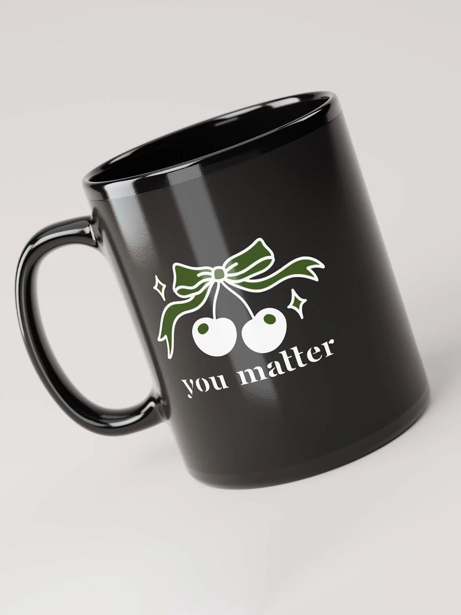 You Matter Self-love Reminder Ceramic Mug product image (4)