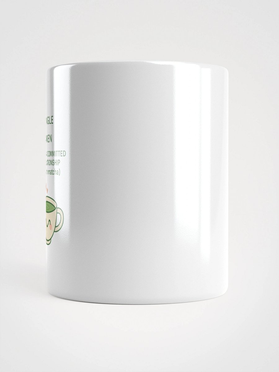 Relationship Status: Matcha – Loyal Mug product image (3)