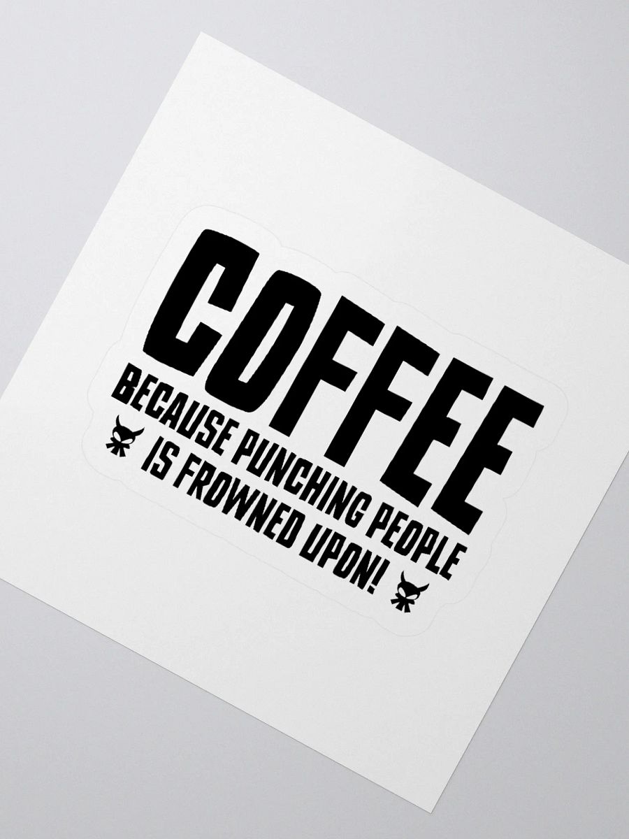 Punching People Is Frowned Upon Sticker product image (5)