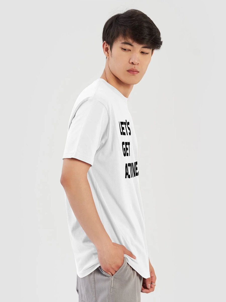 "Let's Get Active" | TSHIRT product image (18)