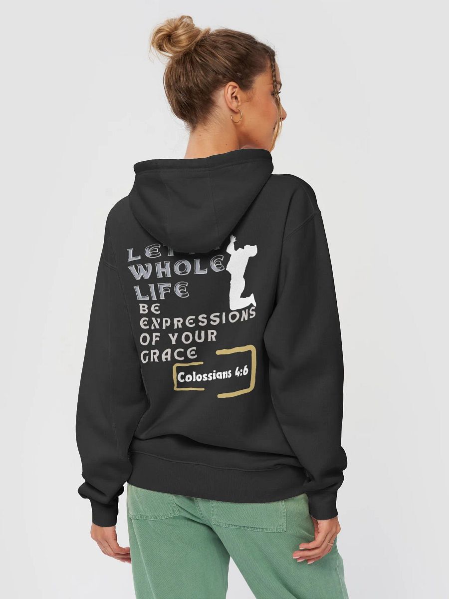 Let My Whole Life Be Expressions Unisex Hoodie product image (3)
