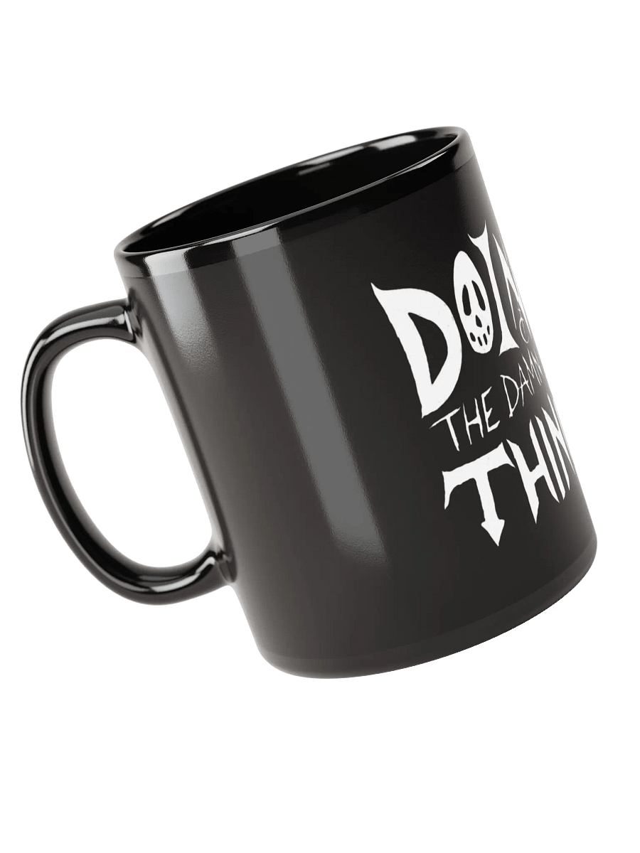 Doin' The Damn Thing Coffee Mug product image (2)