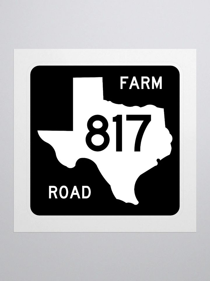 Texas Farm Road Sign FM 817 Sticker product image (1)