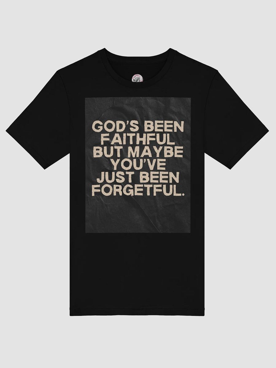 God's Been Faithful T-Shirt product image (5)