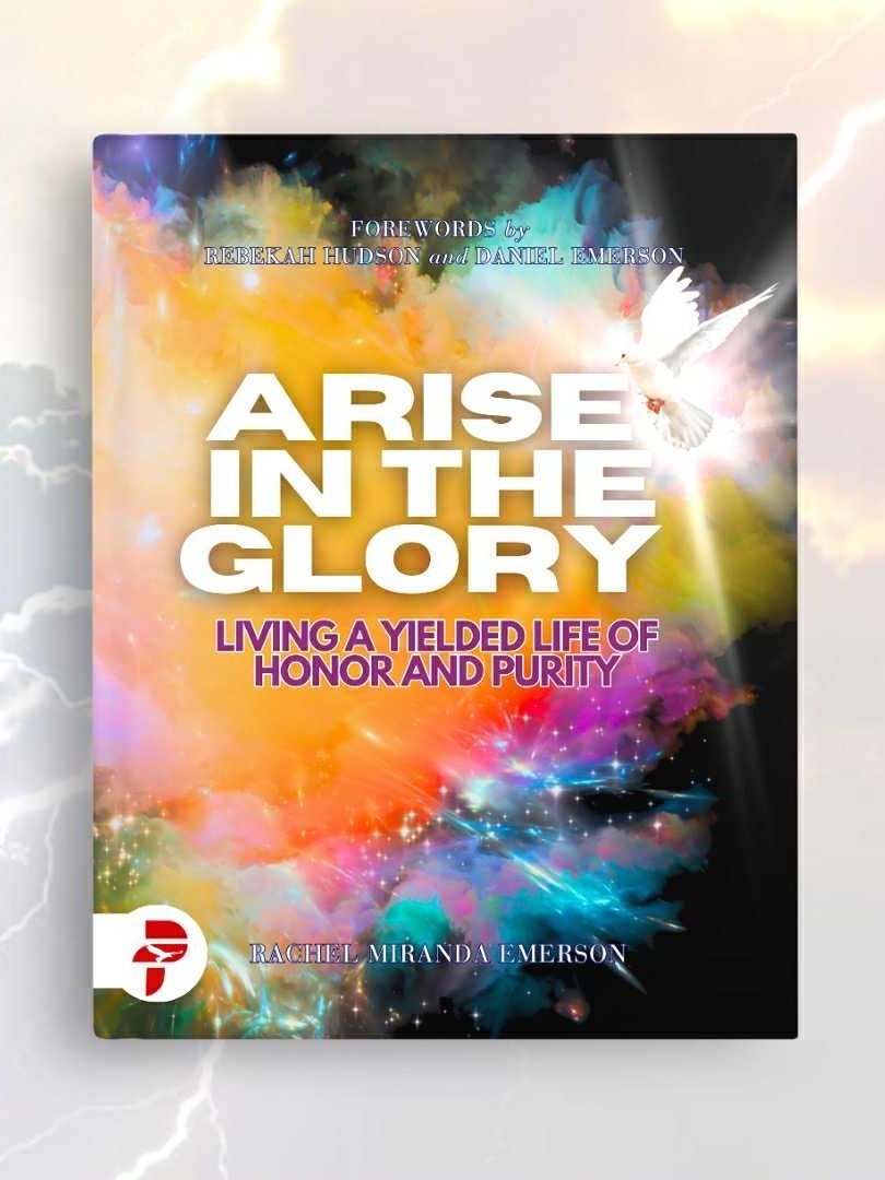 Arise in the Glory: Living a yielded life of honor and purity product image (5)