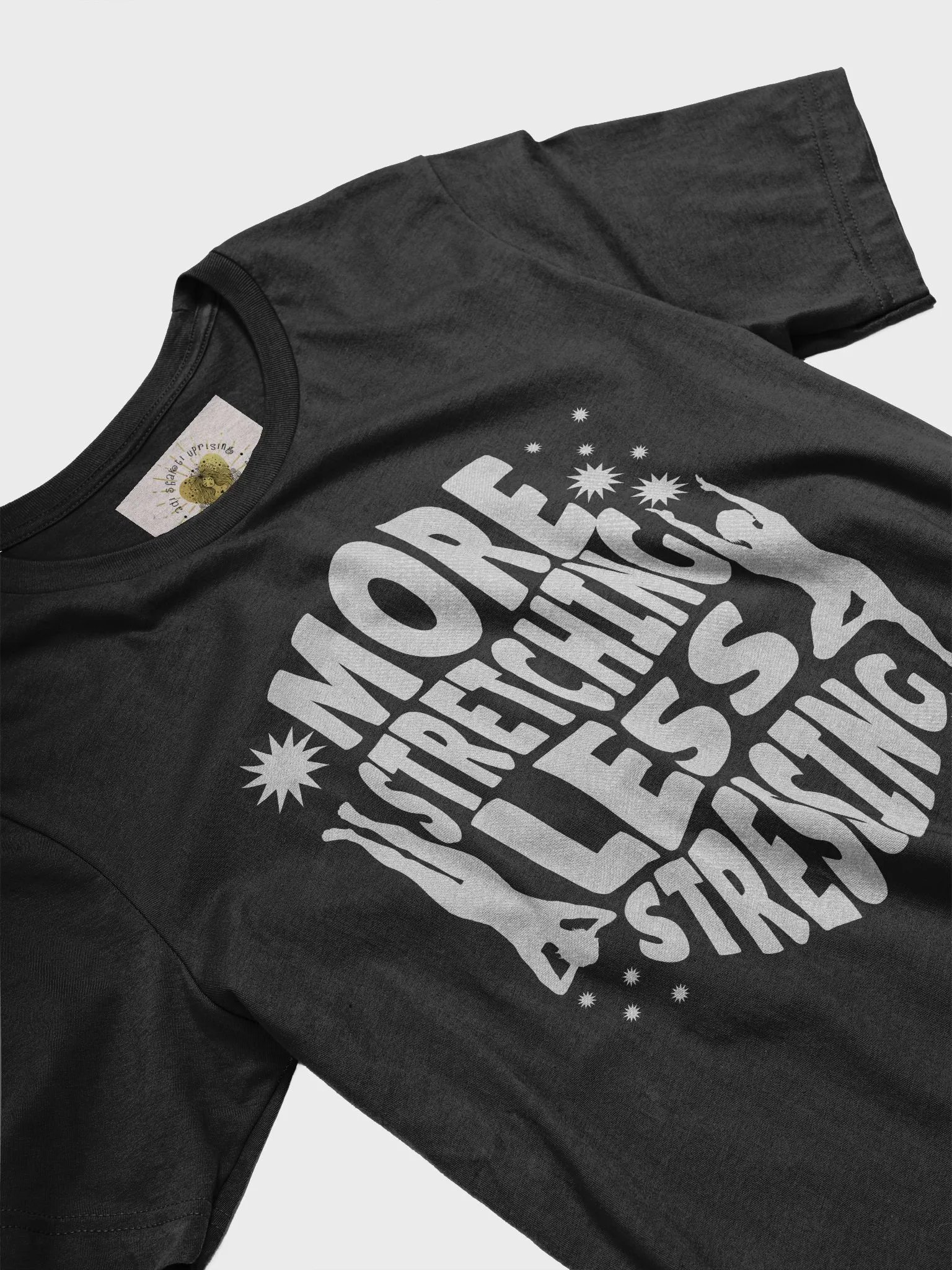 More Stretching Less Stressing Tee 1 product image (10)