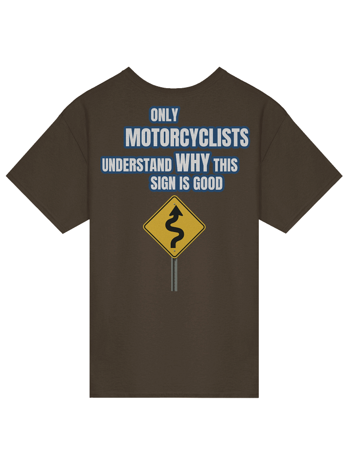 Road Reality Only Motorcyclists Understand Tee product image (1)