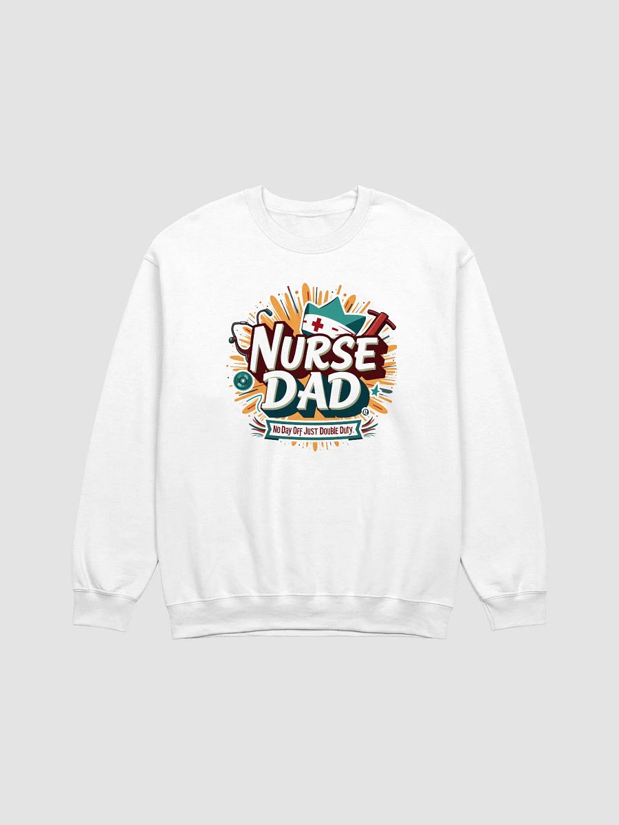 Nurse Dad Double Duty Sweatshirt product image (8)