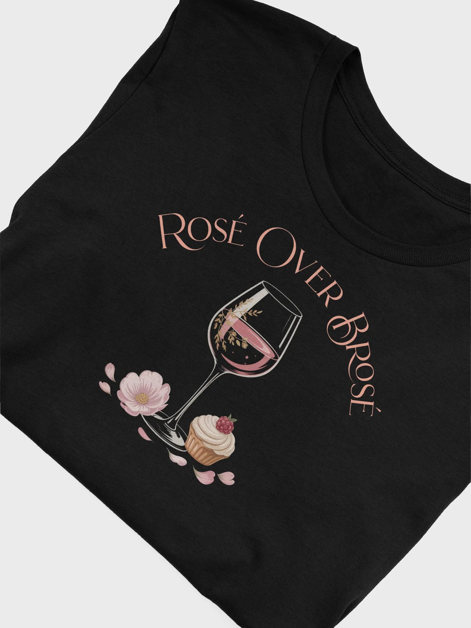 Rosé Over Brosé T-Shirt product image (5)