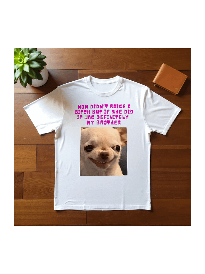 Mom Didn't Raise a B*tch T-Shirt product image (9)