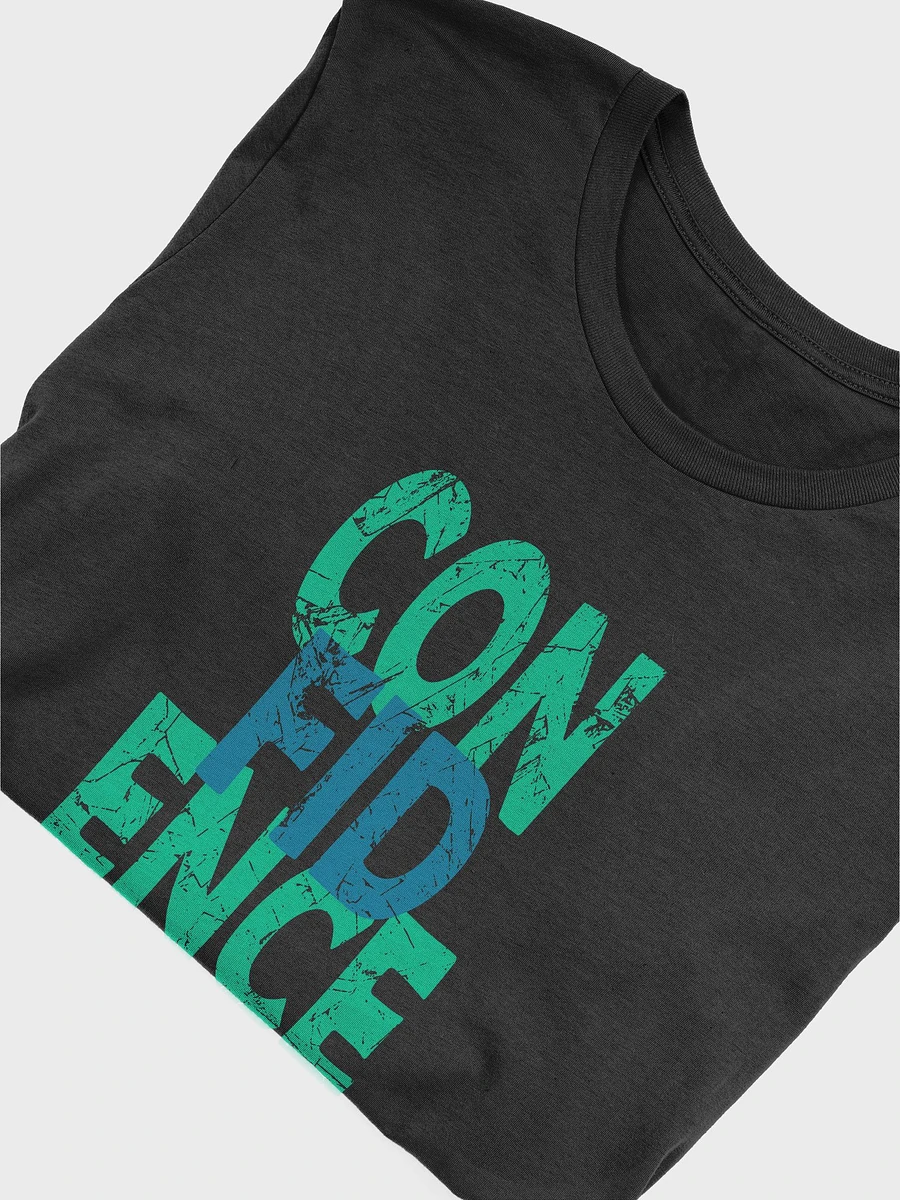 Confidence Design T-Shirt #096 product image (5)