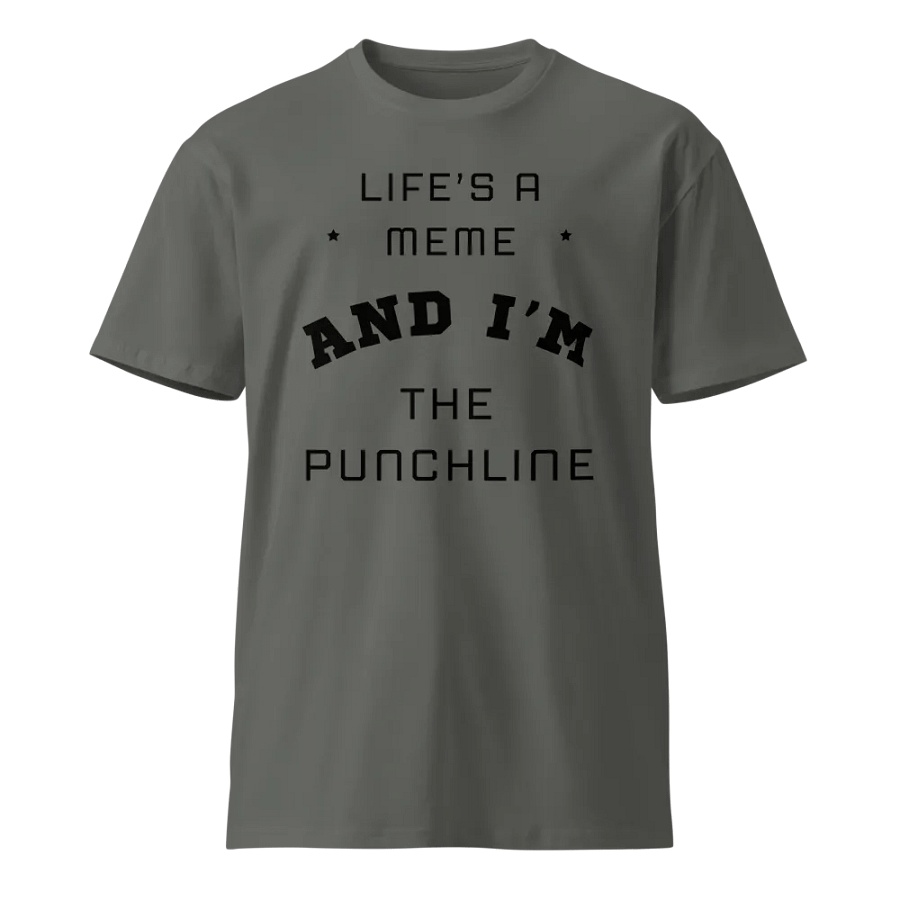 Meme Life Punchline Tee product image (1)