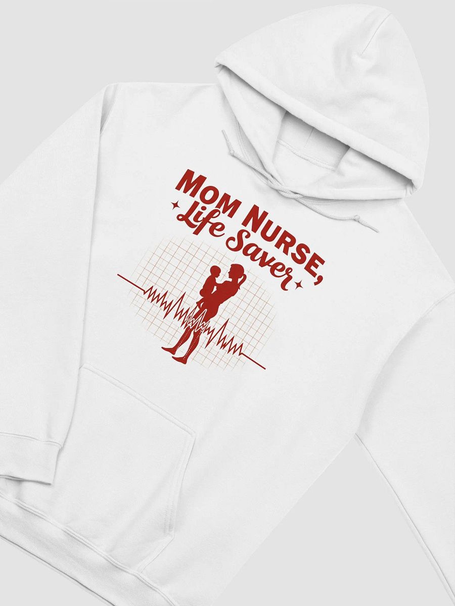 Life Saver Mom Nurse Hoodie product image (15)
