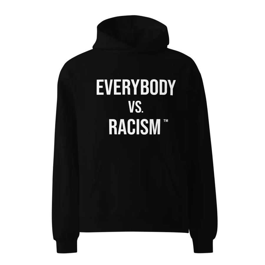 Everybody Vs Racism - OG Hoodie product image (7)