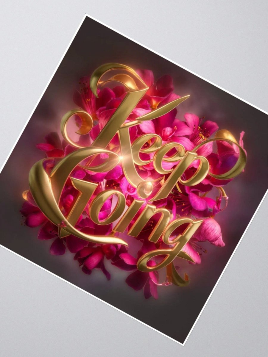 Positive Affirmation Art Sticker - Keep Going! product image (3)