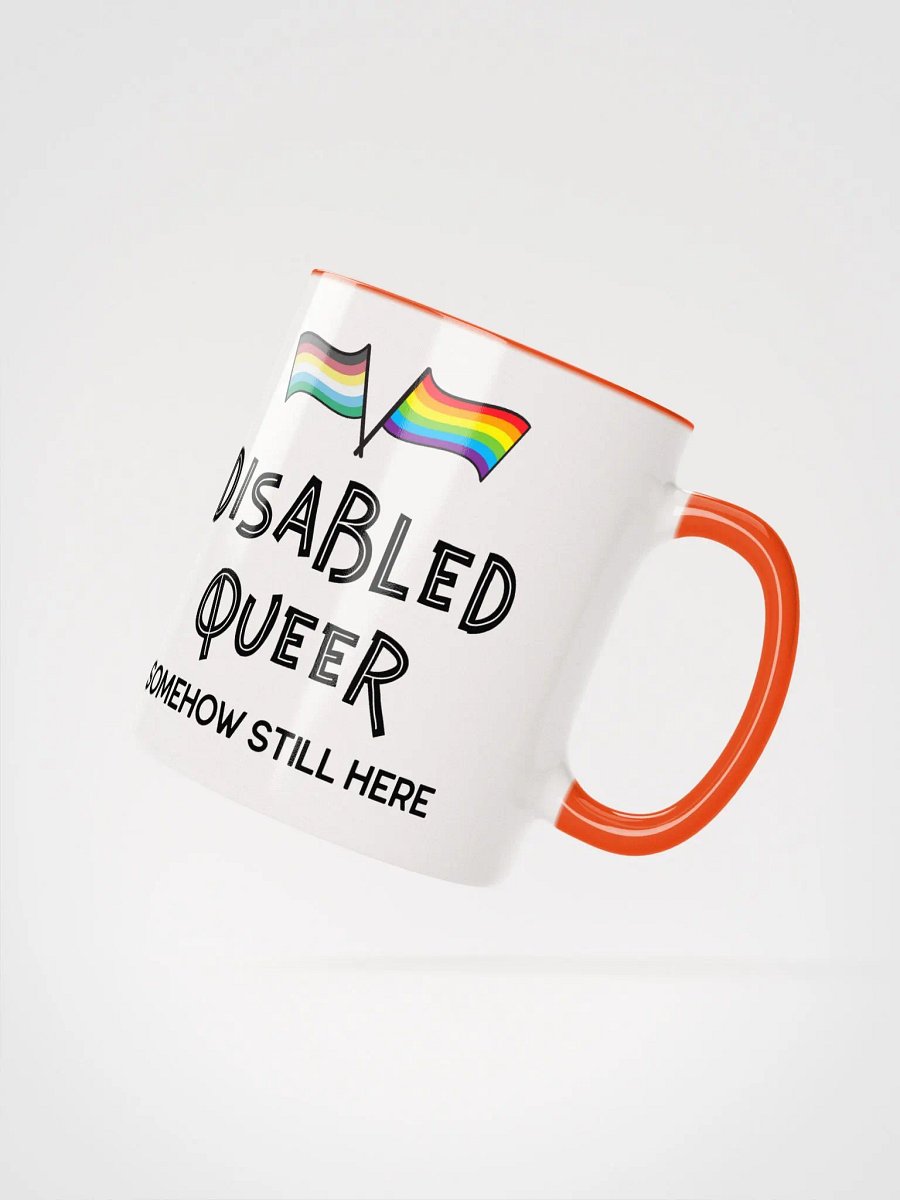 Disabled Queer Still Here ceramic mug product image (3)
