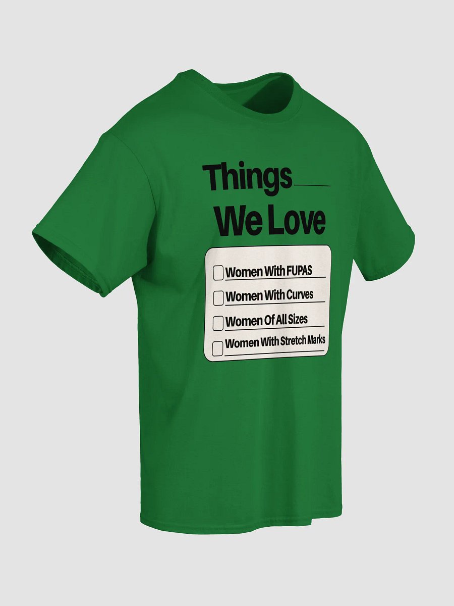 "Things We Love.." Tee product image (51)