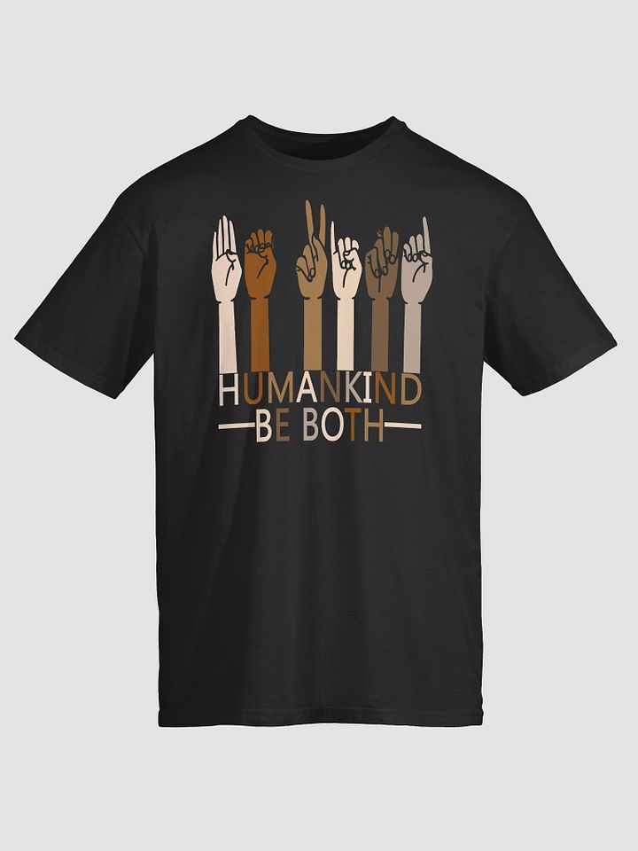 Humankind Be Both Shirt product image (2)