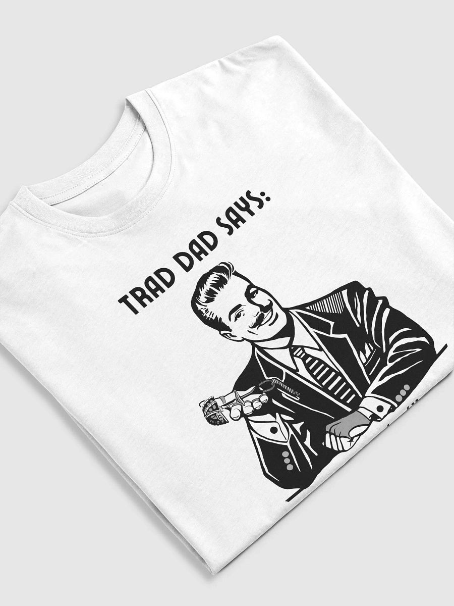 Trad Dad Says: Send It - Premium Tee [Mens Sizing] product image (5)