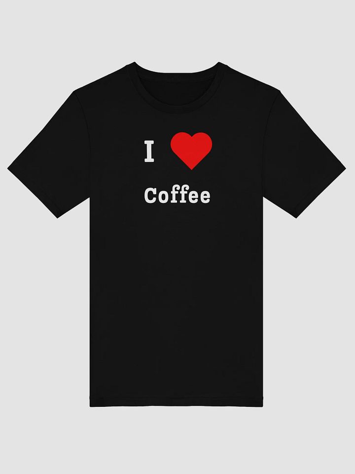 I ❤️ Coffee – Cute & Bold Coffee Lover t-shirt product image (2)
