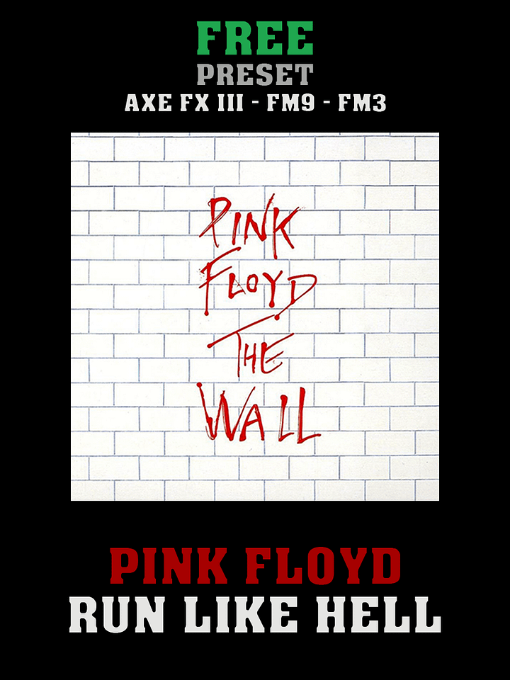 Pink Floyd - Run Like Hell AxeFXIII/FM9/FM3 Preset product image (1)