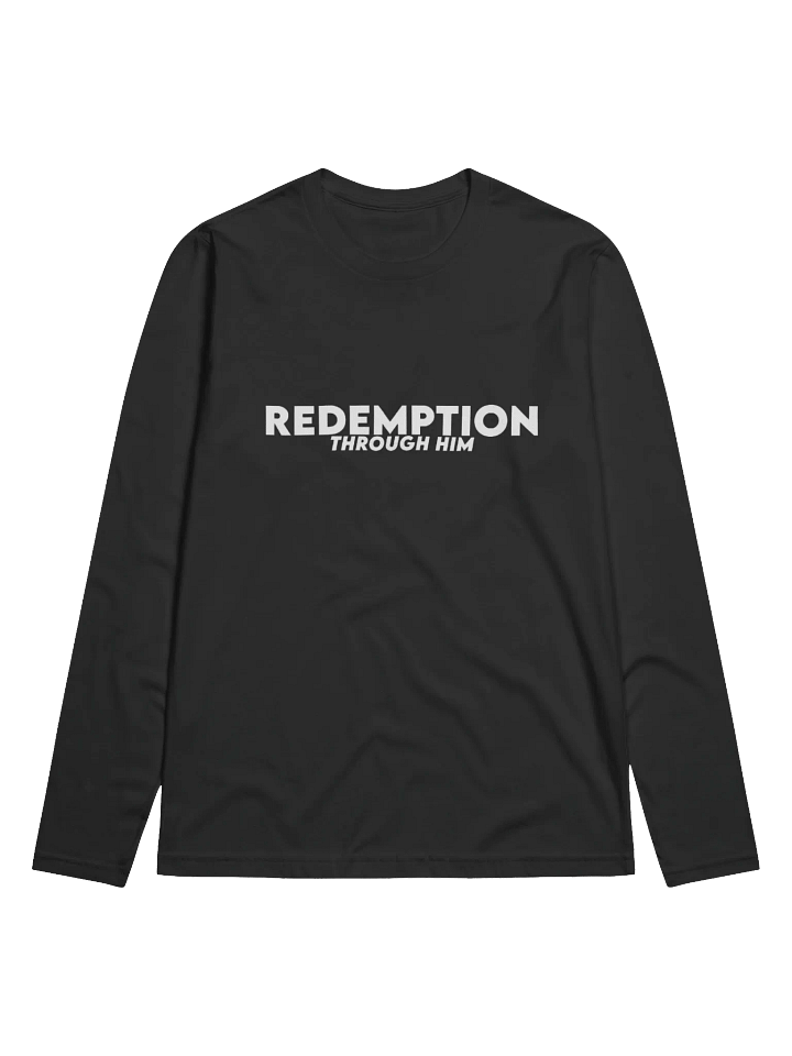 REDEMPTION THROUGH HIM LONG SLEEVE T-SHIRT product image (1)