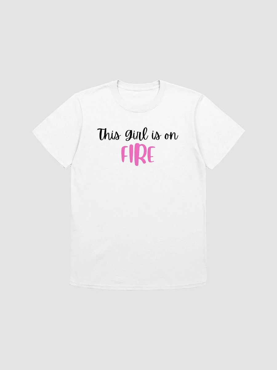 This Girl Is On Fire Women's T-Shirt V21 product image (5)