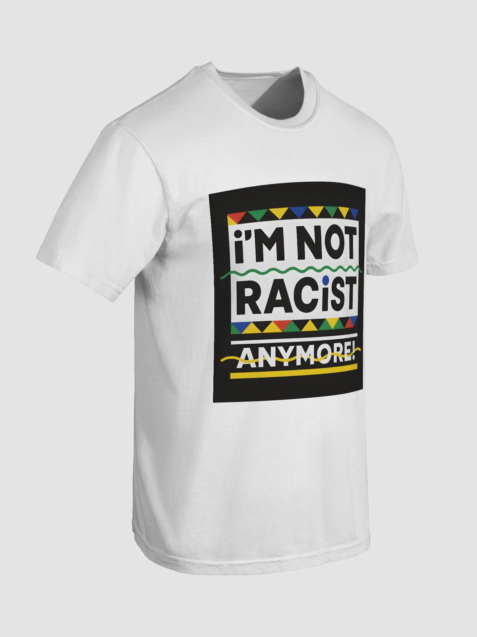 “I’m Not Racist Anymore” Shirt product image (2)