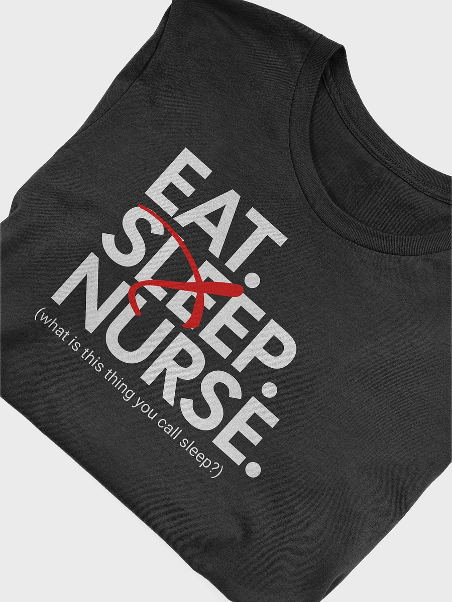 Eat Sleep Nurse T-Shirt product image (7)