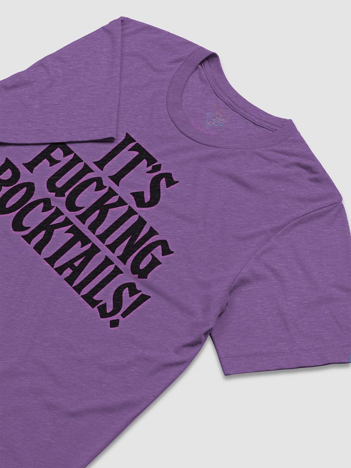 It's Fucking Rocktails T-Shirt product image (2)