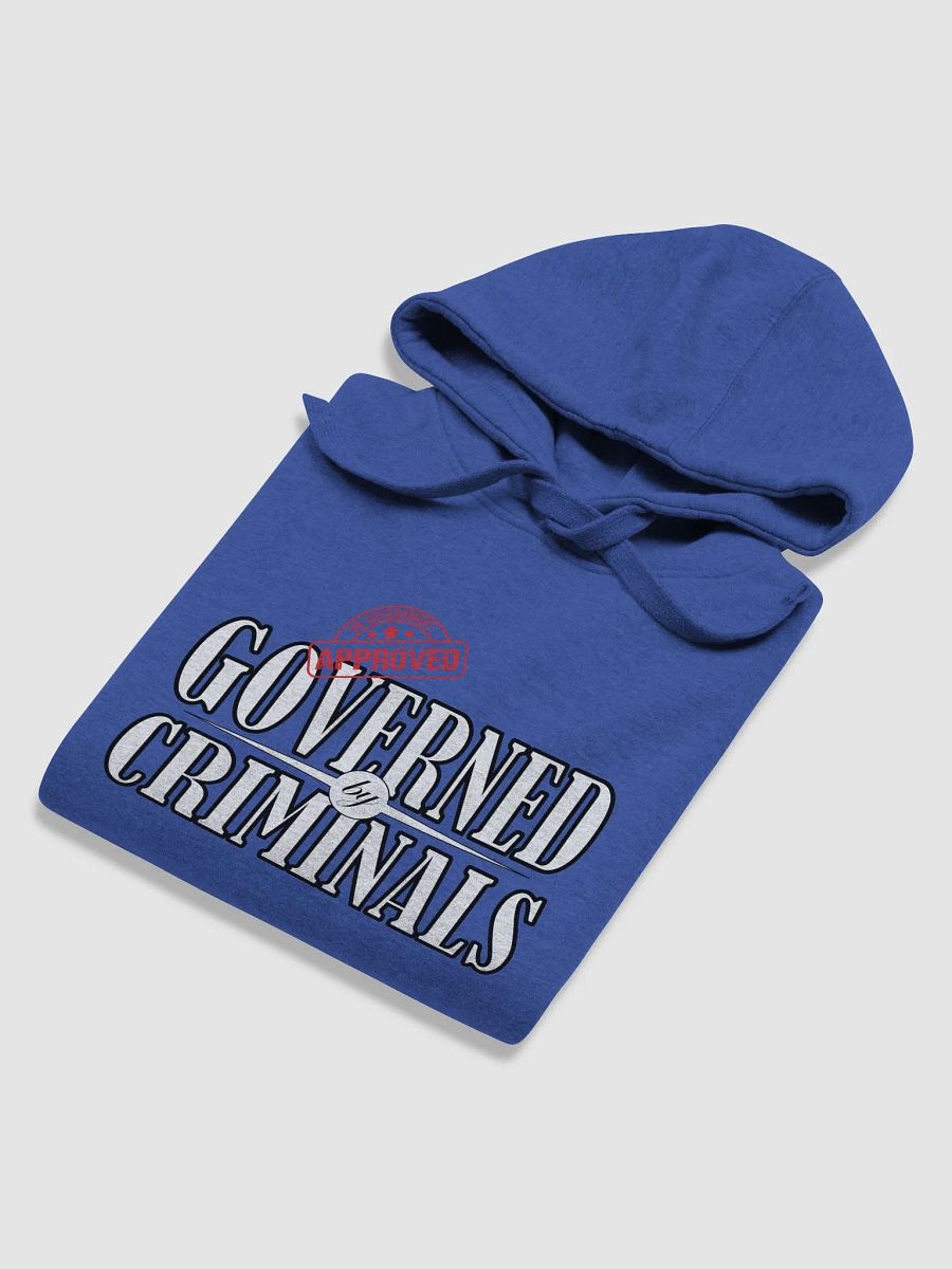 Governed By Criminals - UK Approved - Cotton Heritage Unisex Premium Hoodie product image (5)