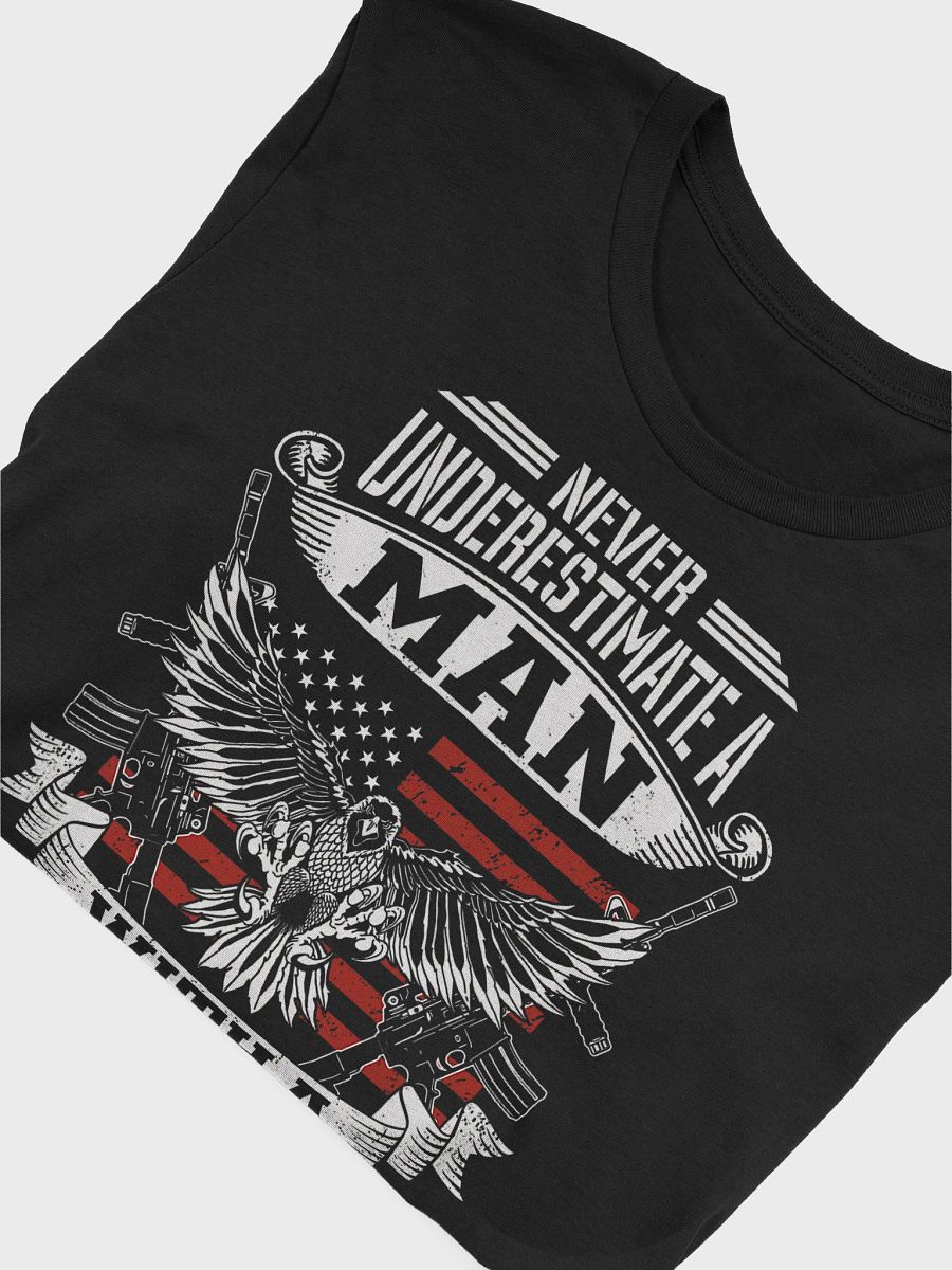 Never Underestimate A Man With A Military Background - Adult T-Shirt product image (5)