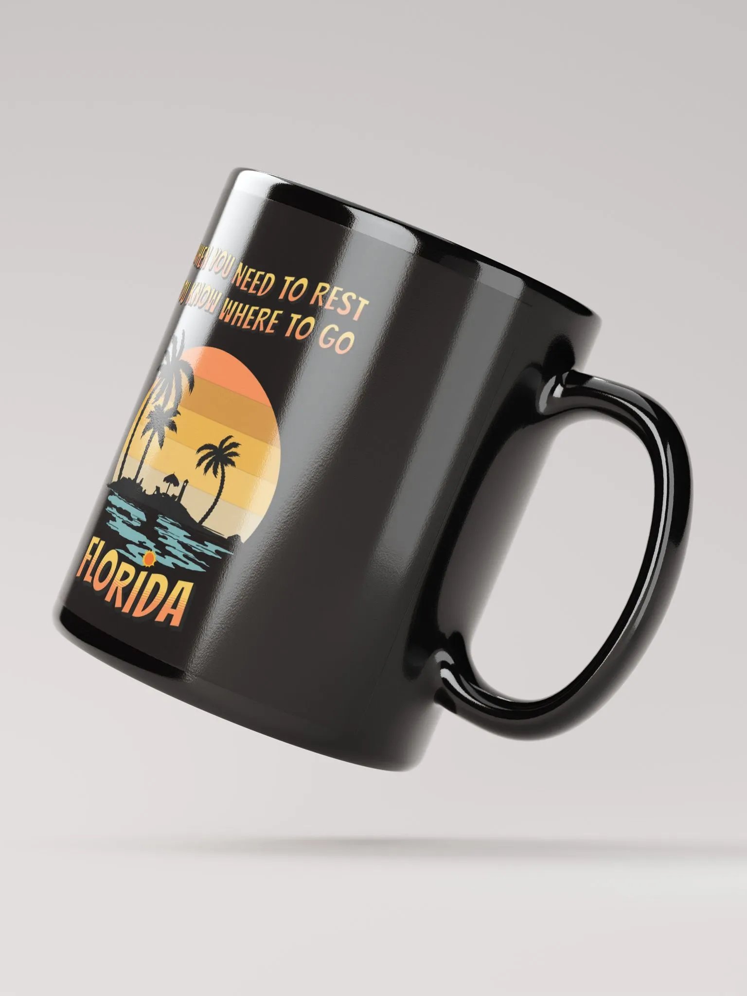Florida, When You Need To Rest Black Mug product image (3)