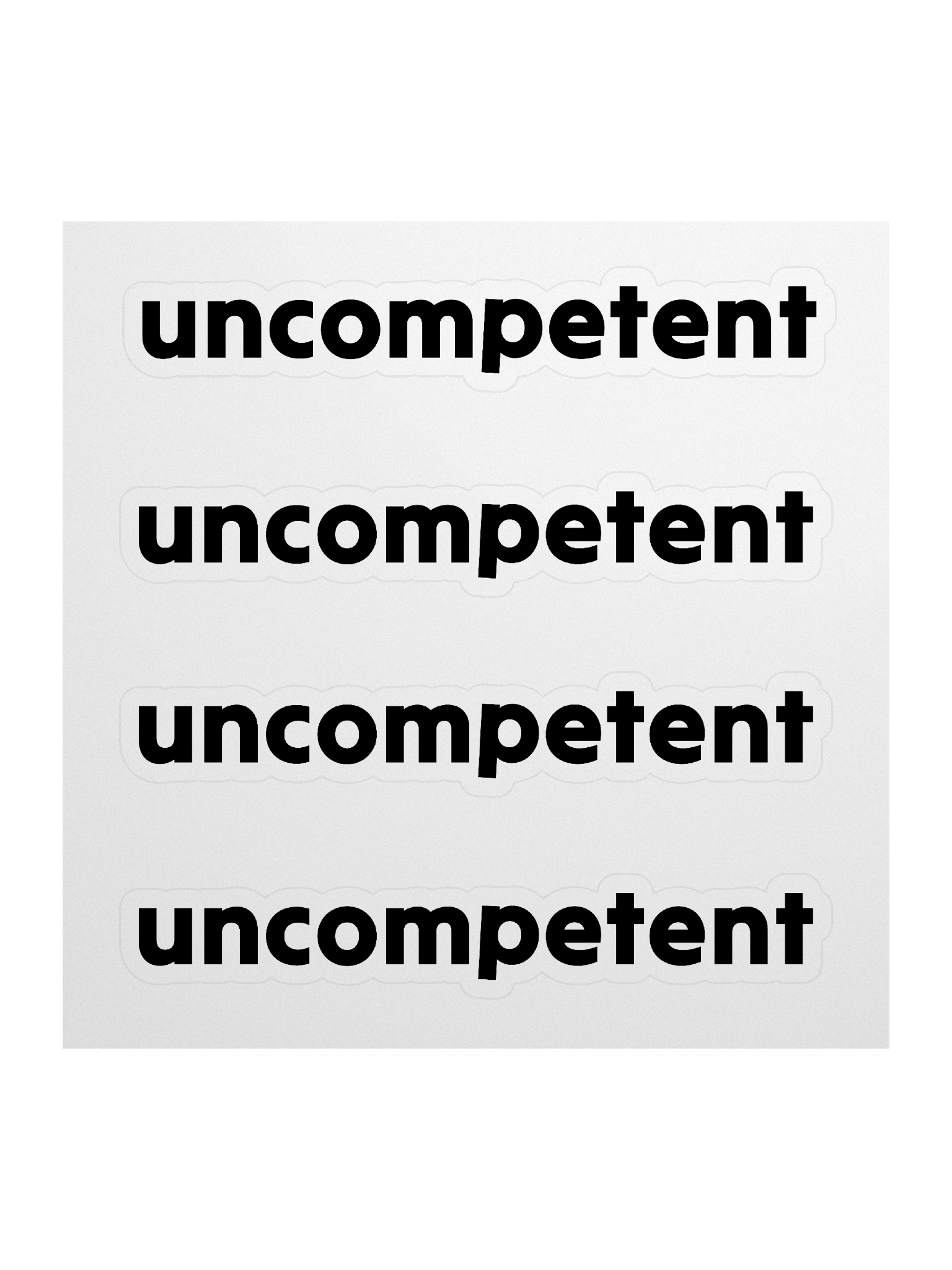 Uncompetent Stickers product image (1)