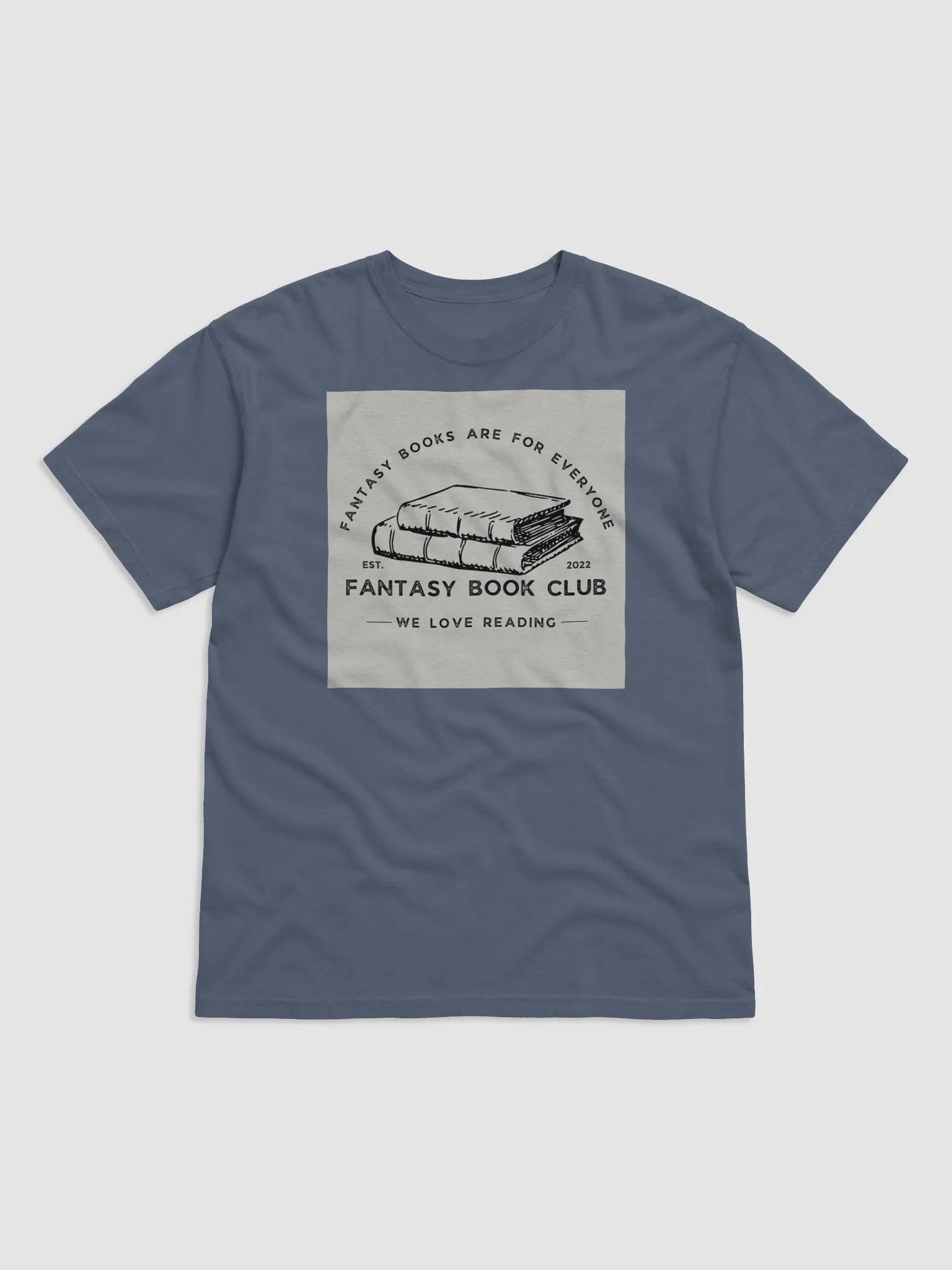 Fantasy Book Club: Fantasy Books Are For Everyone T-shirt product image (1)