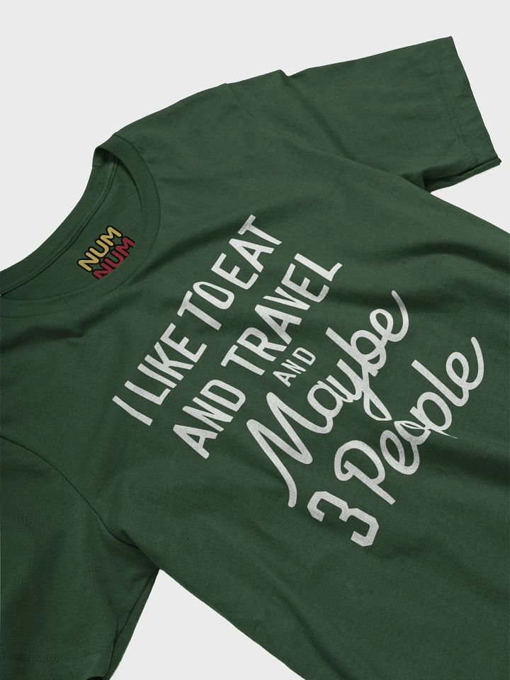 I like to eat and travel and maybe 3 people product image (2)