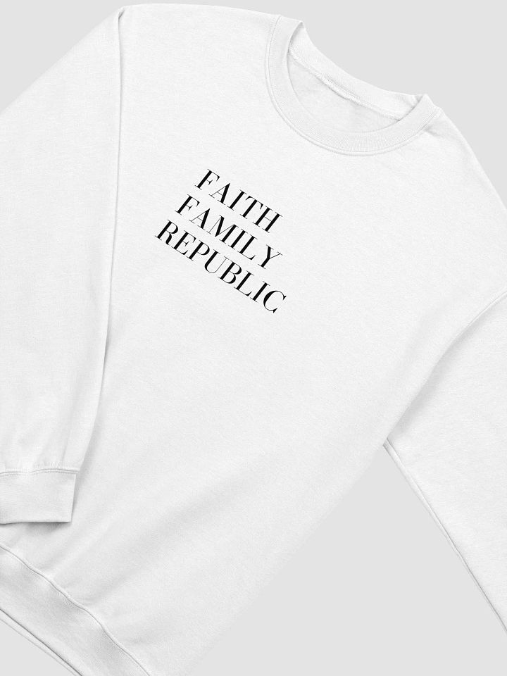 Faith Family Republic Classic Crewneck Sweatshirt (Black Lettering) product image (2)