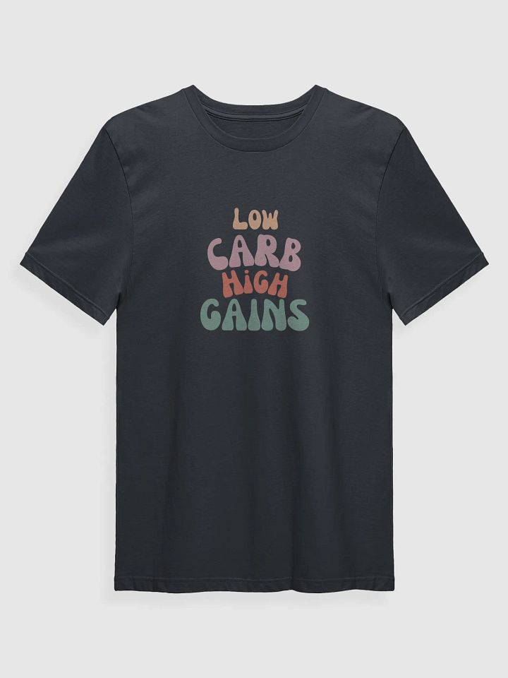 Low Carb High Gains T-Shirt product image (1)
