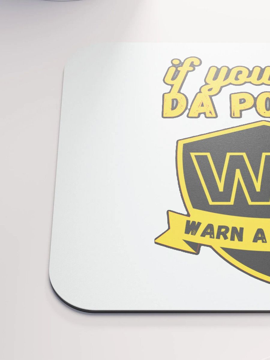 IF YOU SEE DA POLICE, WARN A BROTHER product image (6)