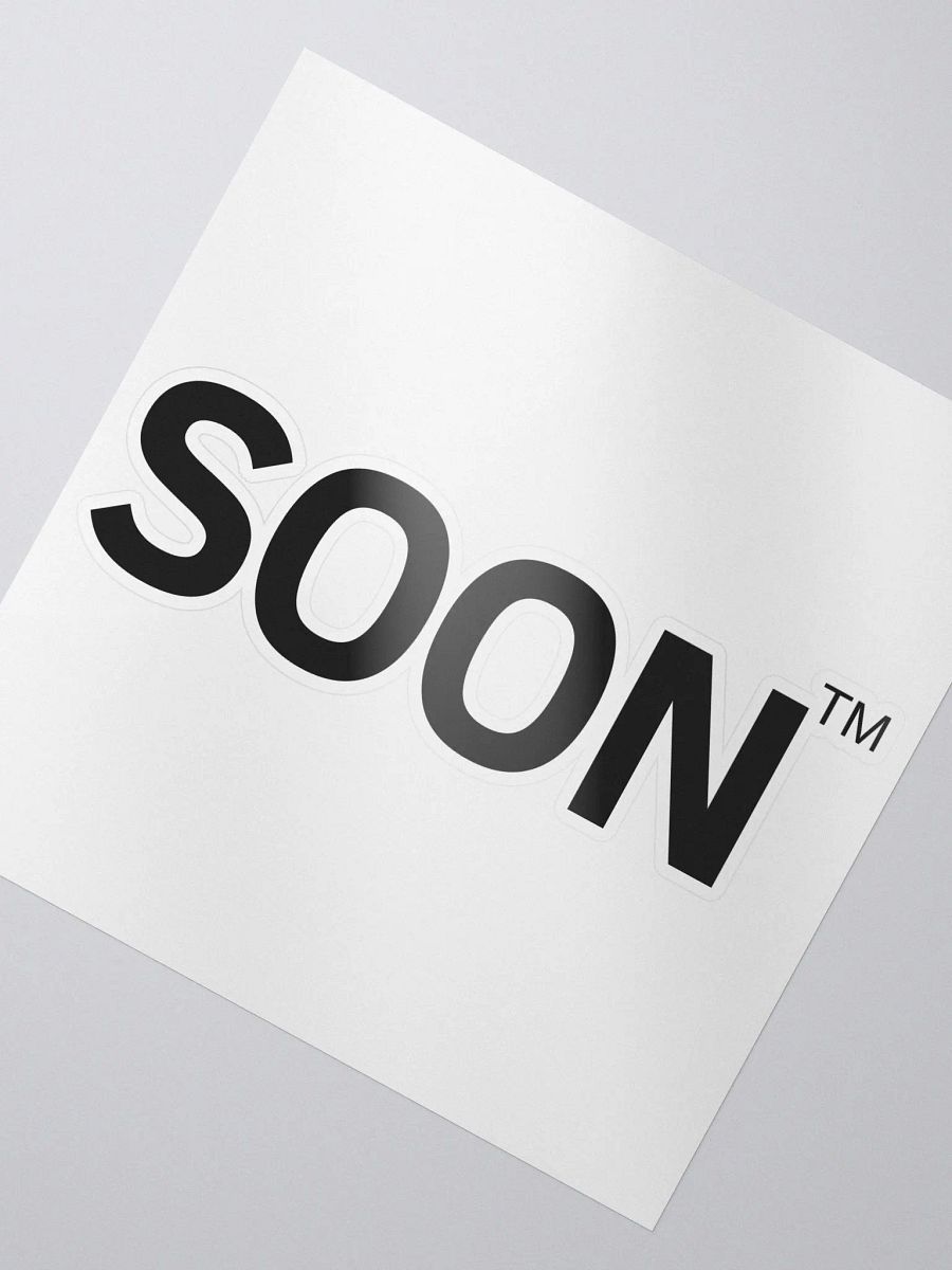 Soon TM Sticker product image (2)