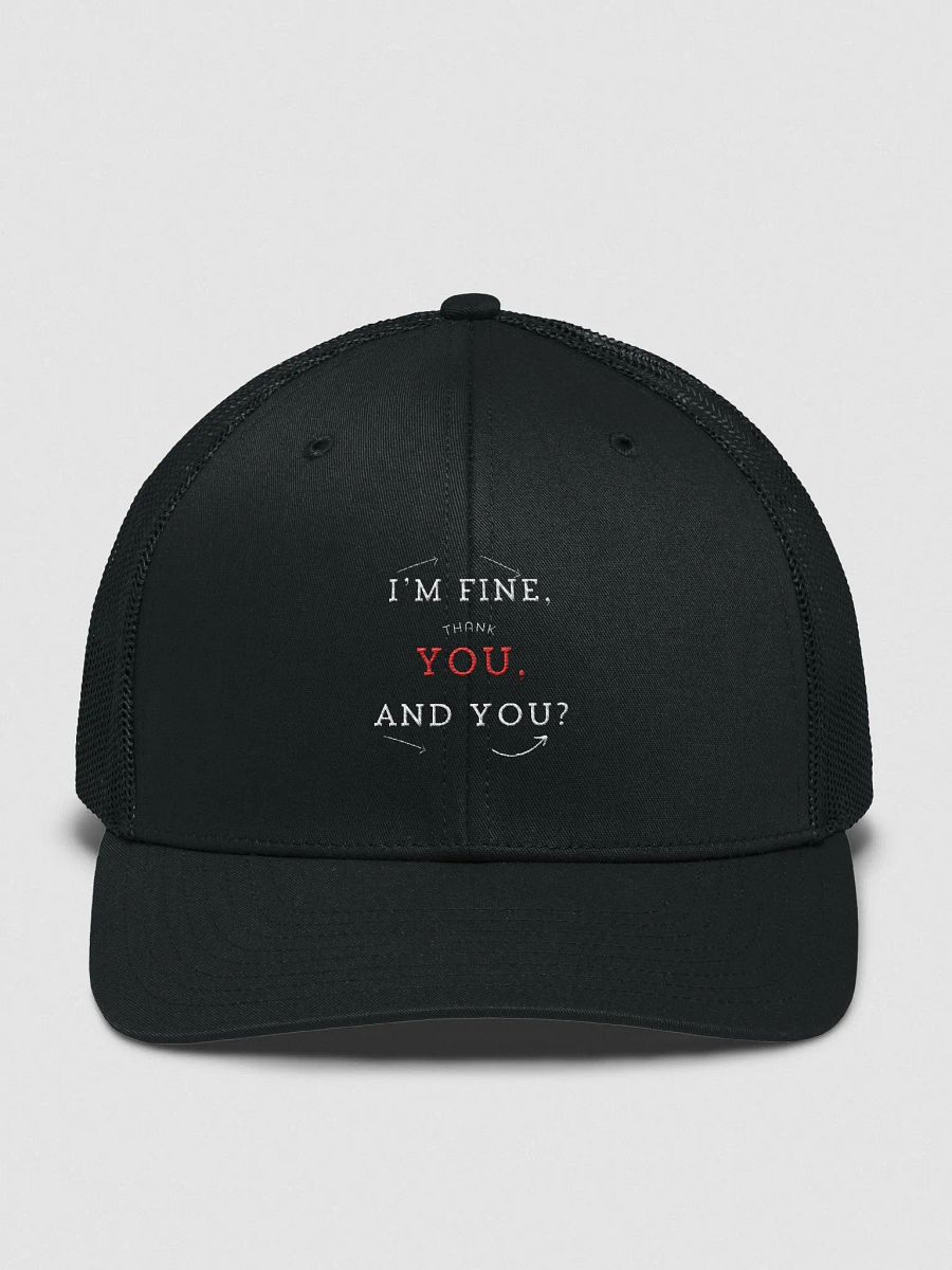 I'm fine, thank you, and you? - Cap product image (2)