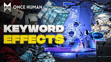 Master the New Weapon Effects in Once Human!