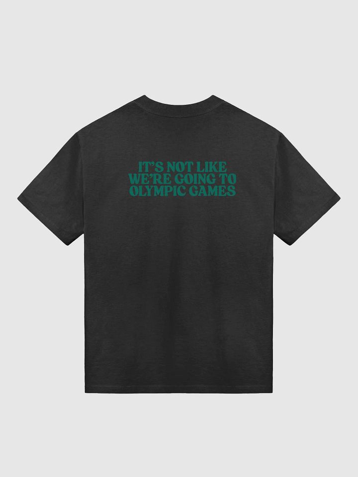 I'm Competing With Myself Not Nonone It's Not Like We're Going To Olympic Games product image (2)
