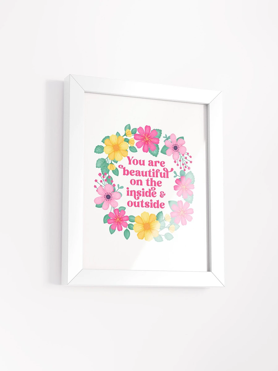 You are beautiful on the inside & outside - Motivational Wall Art White product image (2)