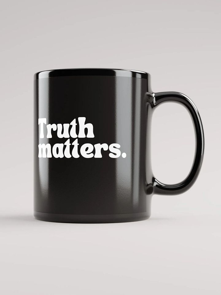 Truth Matters. Mug product image (1)